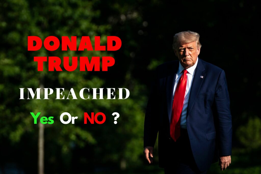Was Donald Trump impeached Yes or No