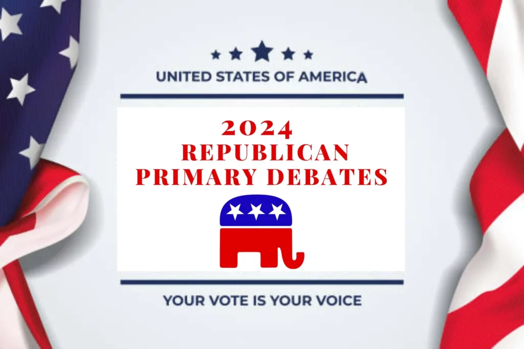 GOP Primary 2024 Republican Presidential Debate Schedule