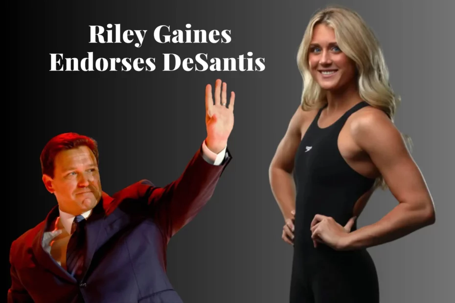 Riley Gaines Endorses desantis