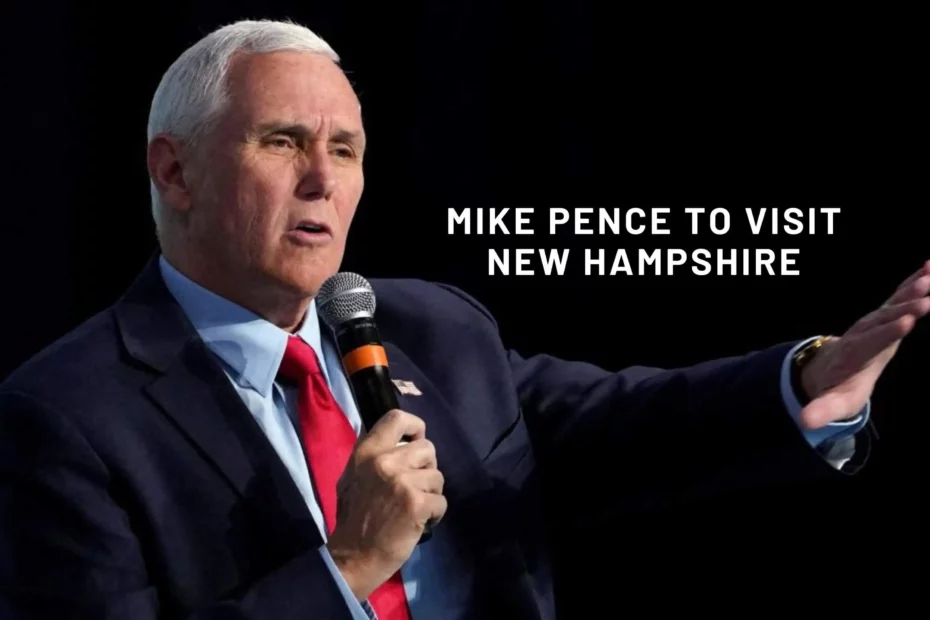 Mike Pence to Visit New Hampshire