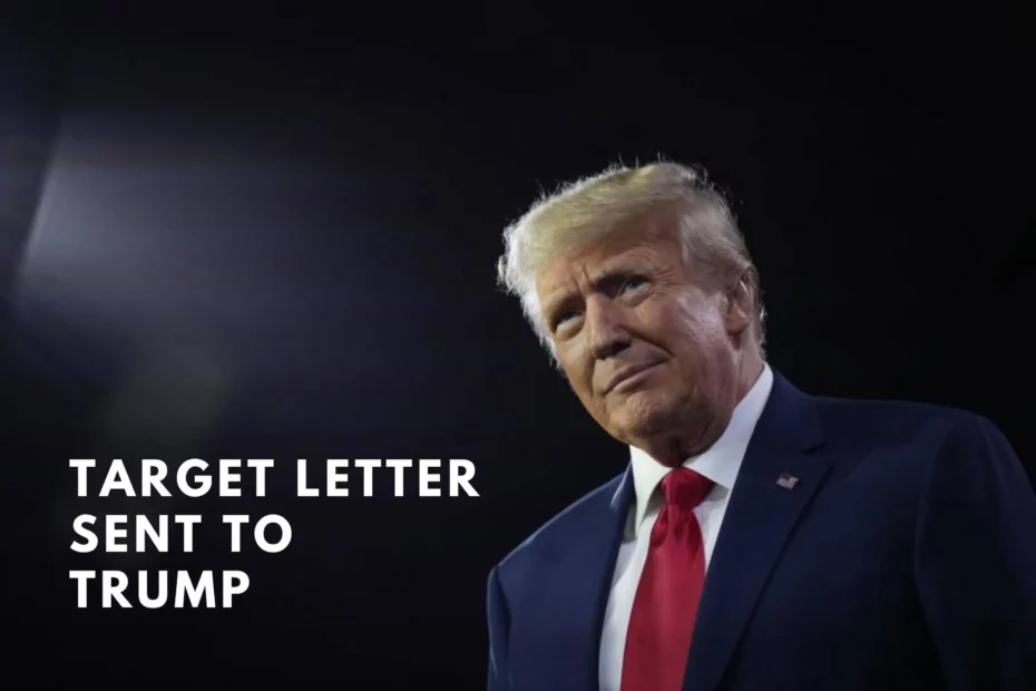 trump receive target letter