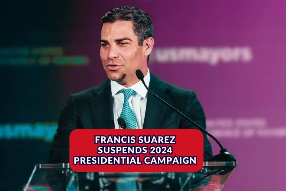 Francis Suarez Suspends 2024 Presidential Campaign