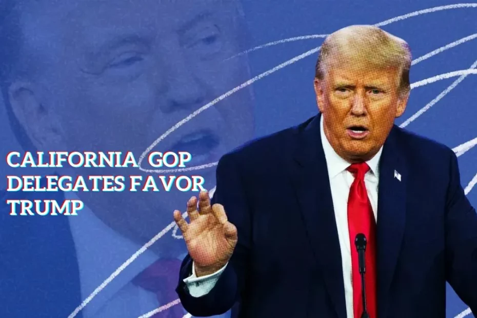 California Delegates Favor Trump