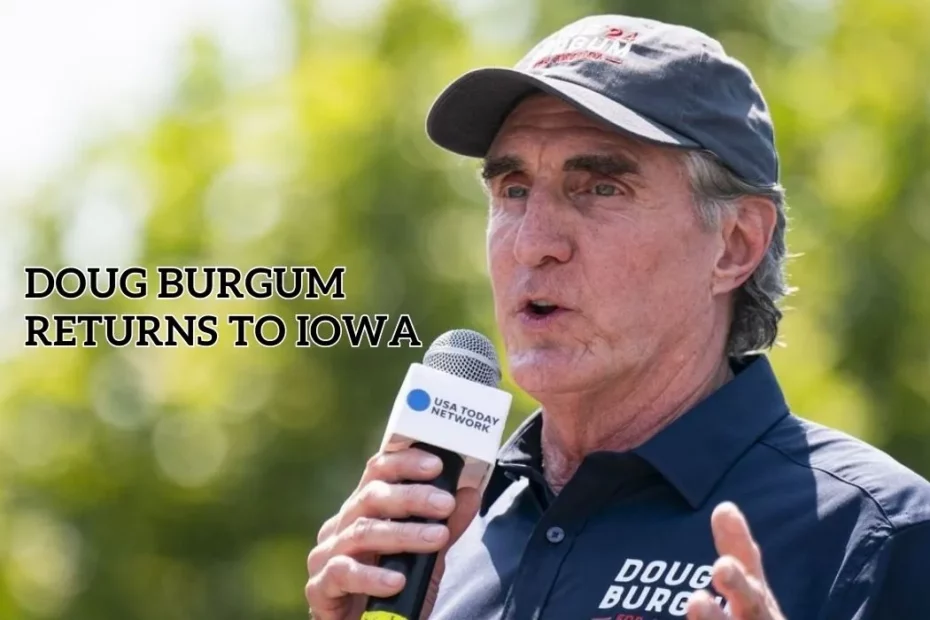 Doug Burgum Returns to Iowa
