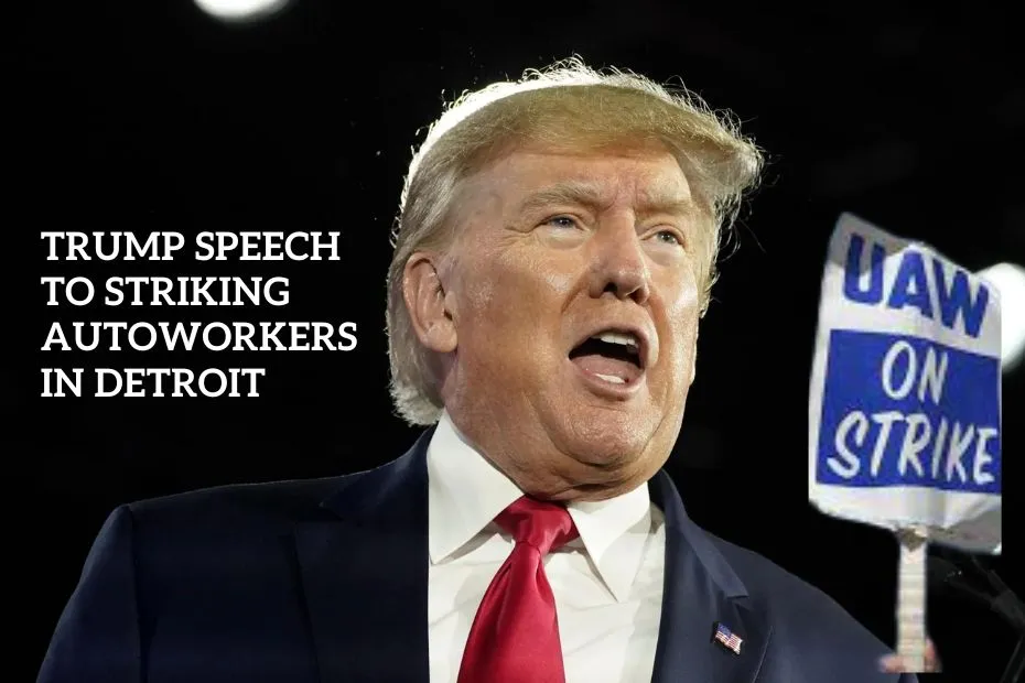 Trump Speech To Autoworkers