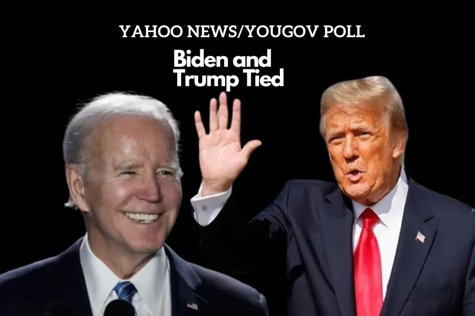 Yahoo NewsYouGov poll Biden and Trump Reflect Tight Race