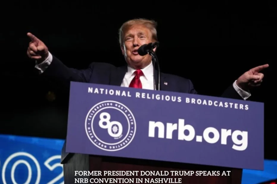 Trump Speaks at NRB Convention