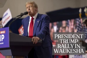 President Trump Rally in Waukesha, Wisconsin
