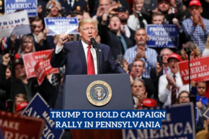 Trump Rally in Pennsylvania